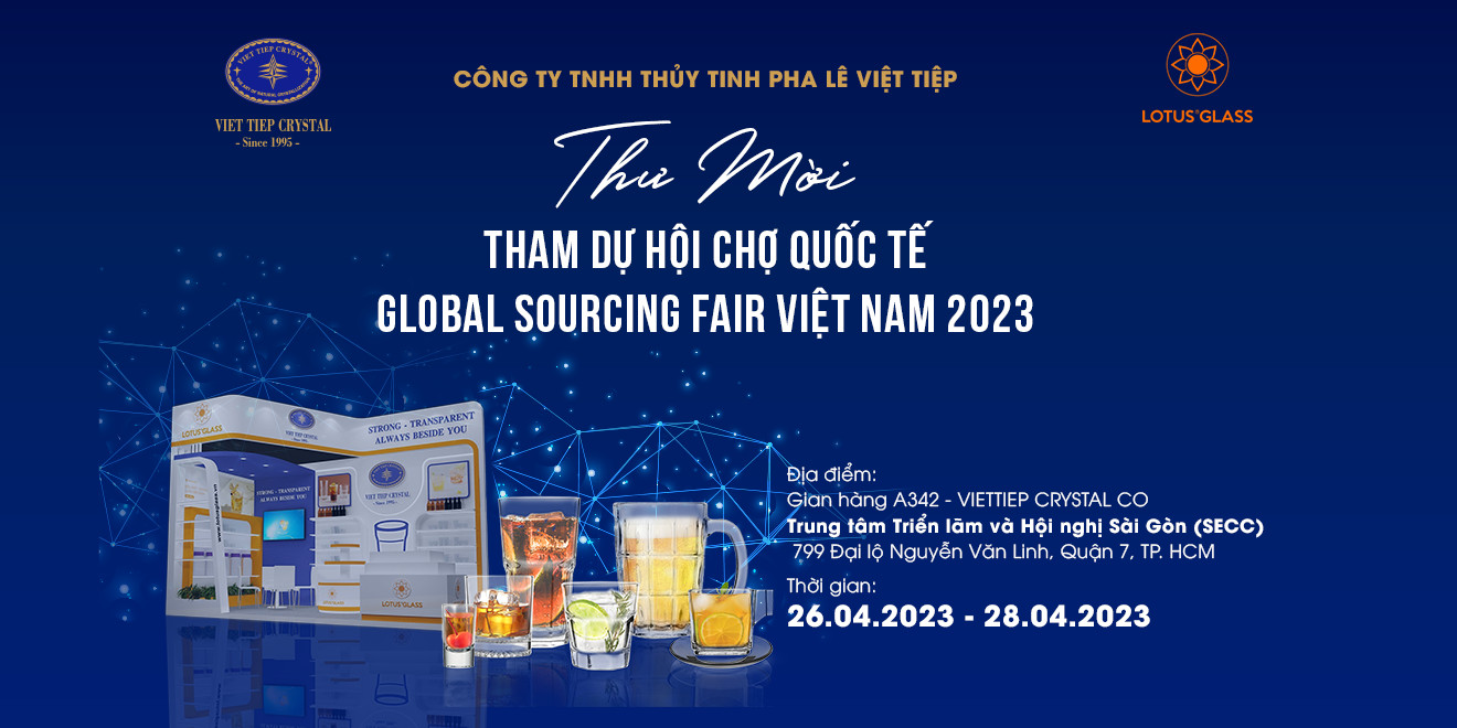 Thư mời hội chợ Global Sourcing Fair 2023 Thủy tinh Pha lê Việt Tiệp
