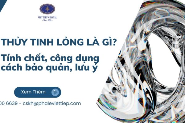 Thủy tinh lỏng là gì? tính chất, công dụng cách bảo quản, lưu ý