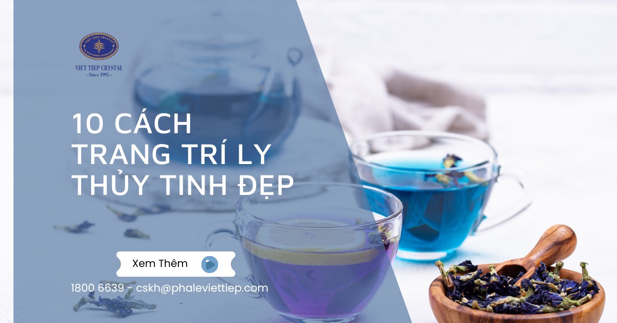 10 Cách trang tri ly thủy tinh đẹp lung linh, dễ làm, ấn tượng