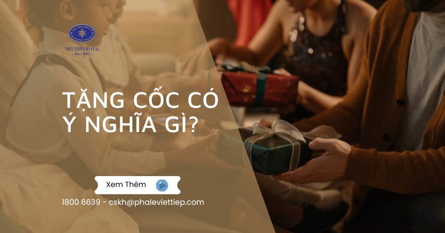 Tặng cốc có ý nghĩa gì Khám phá thông điệp ẩn sau món quà đơn giản