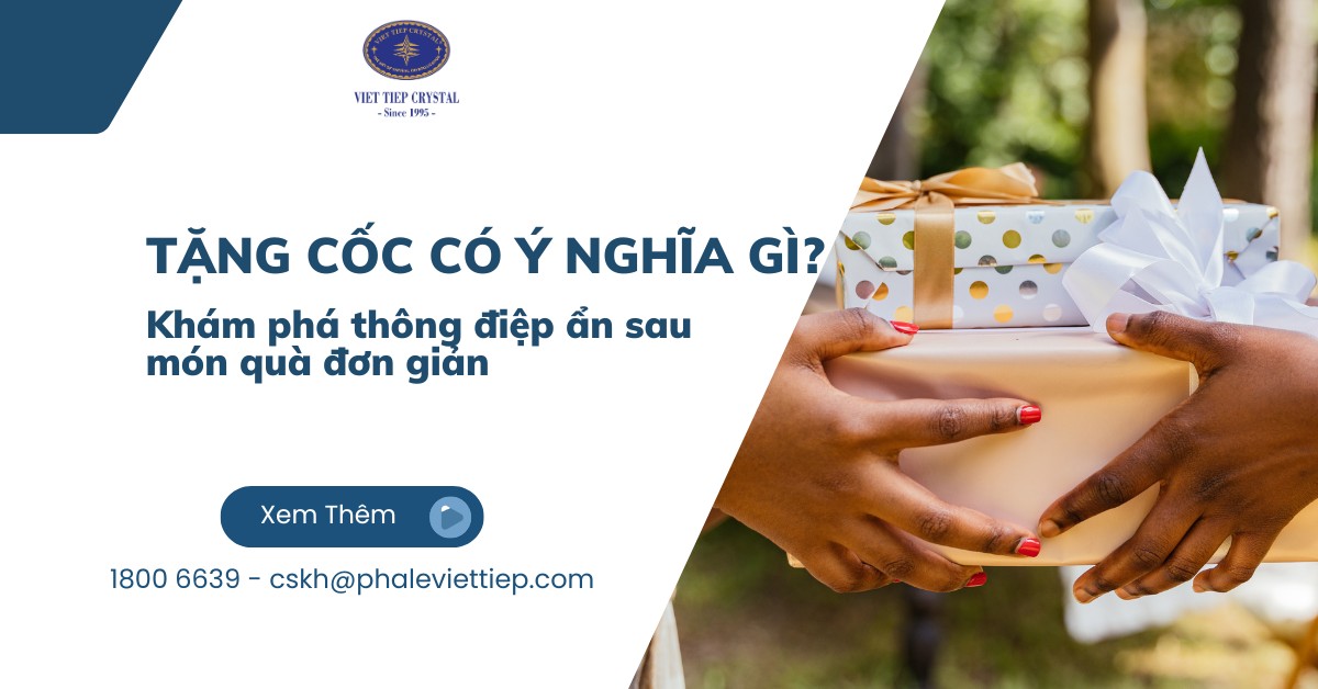 Tặng cốc có ý nghĩa gì? Khám phá thông điệp ẩn sau món quà đơn giản