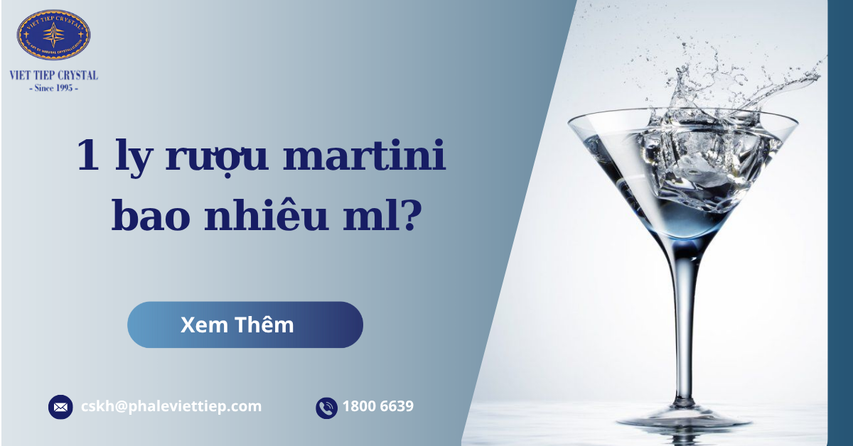 1 ly rượu martini bao nhiêu ml