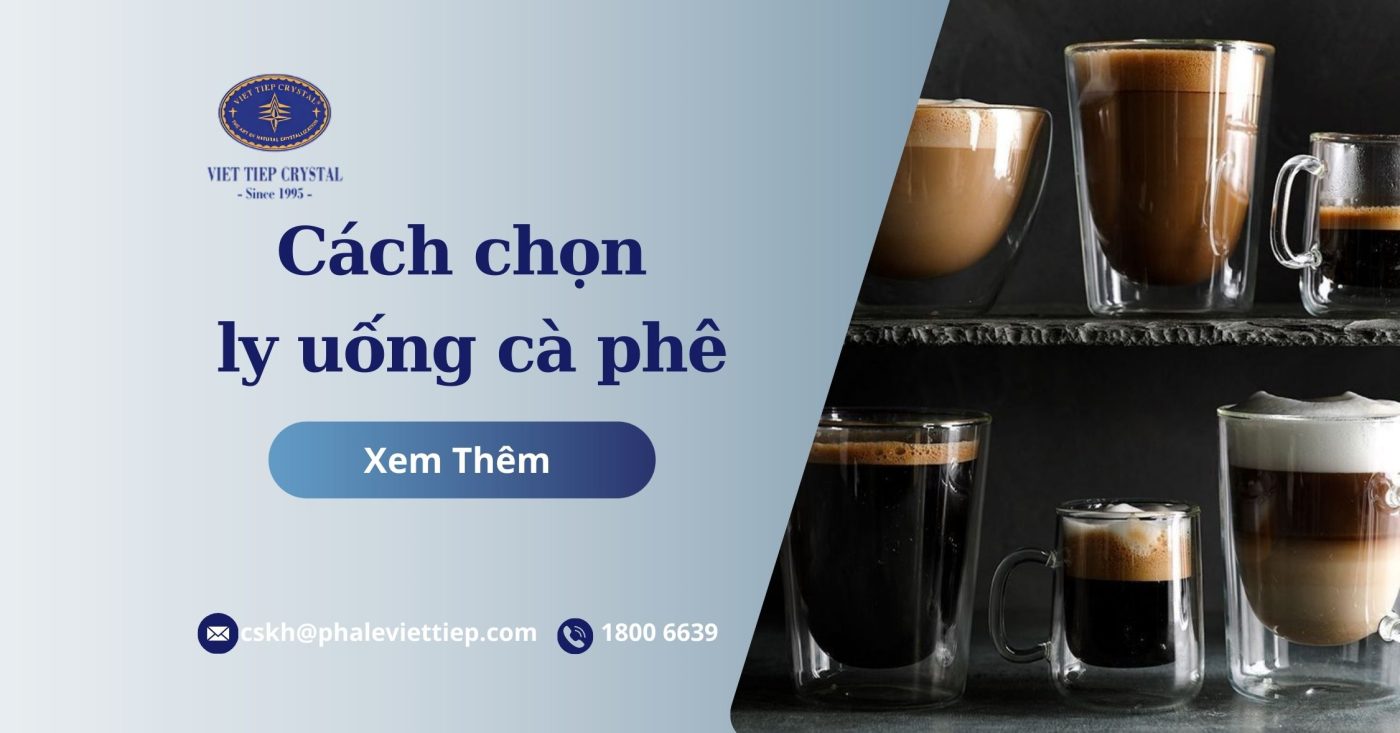 Cách chọn ly uống cà phê