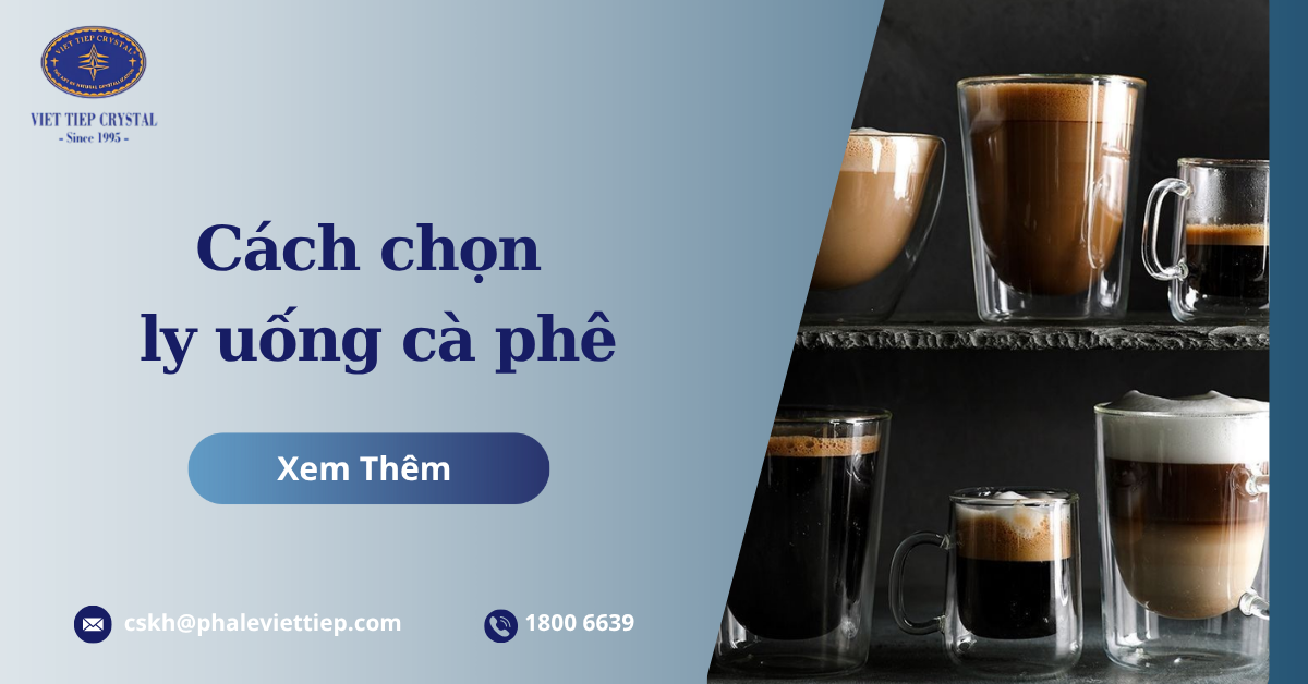 Cách chọn ly uống cà phê