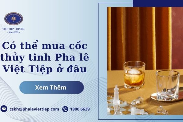 Cách lựa chọn ly thuỷ tinh cho bàn tiệc