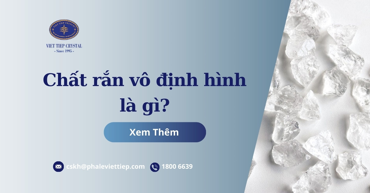 Chất rắn vô định hình là gì