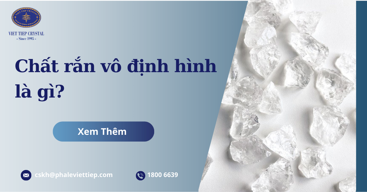 Chất rắn vô định hình là gì
