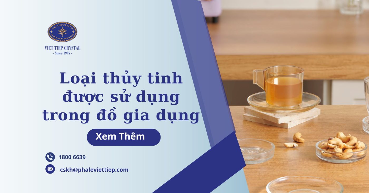 Loại thủy tinh được sử dụng trong đồ gia dụng