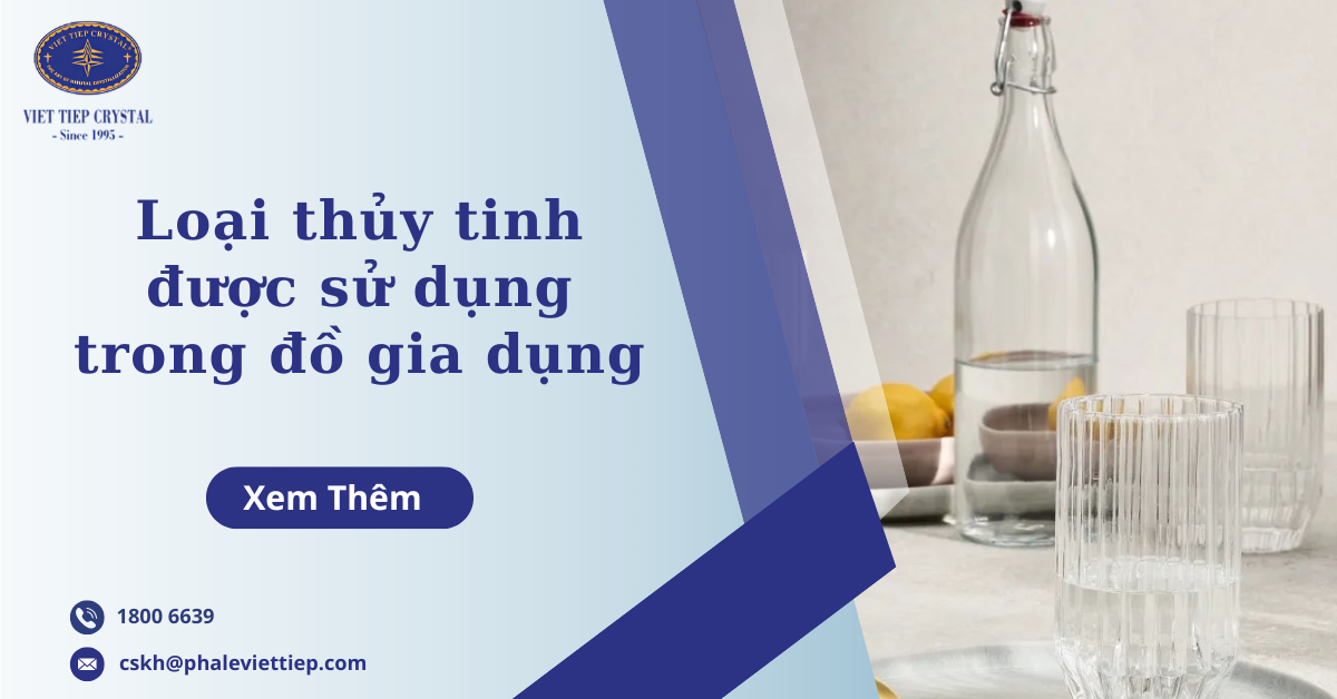 Loại thủy tinh được sử dụng trong đồ gia dụng