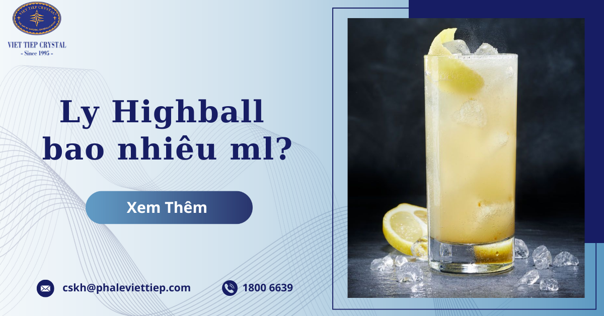 Ly Highball bao nhiêu ml