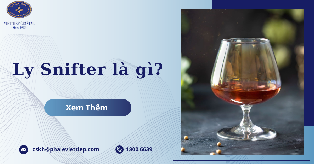 Ly Snifter là gì?