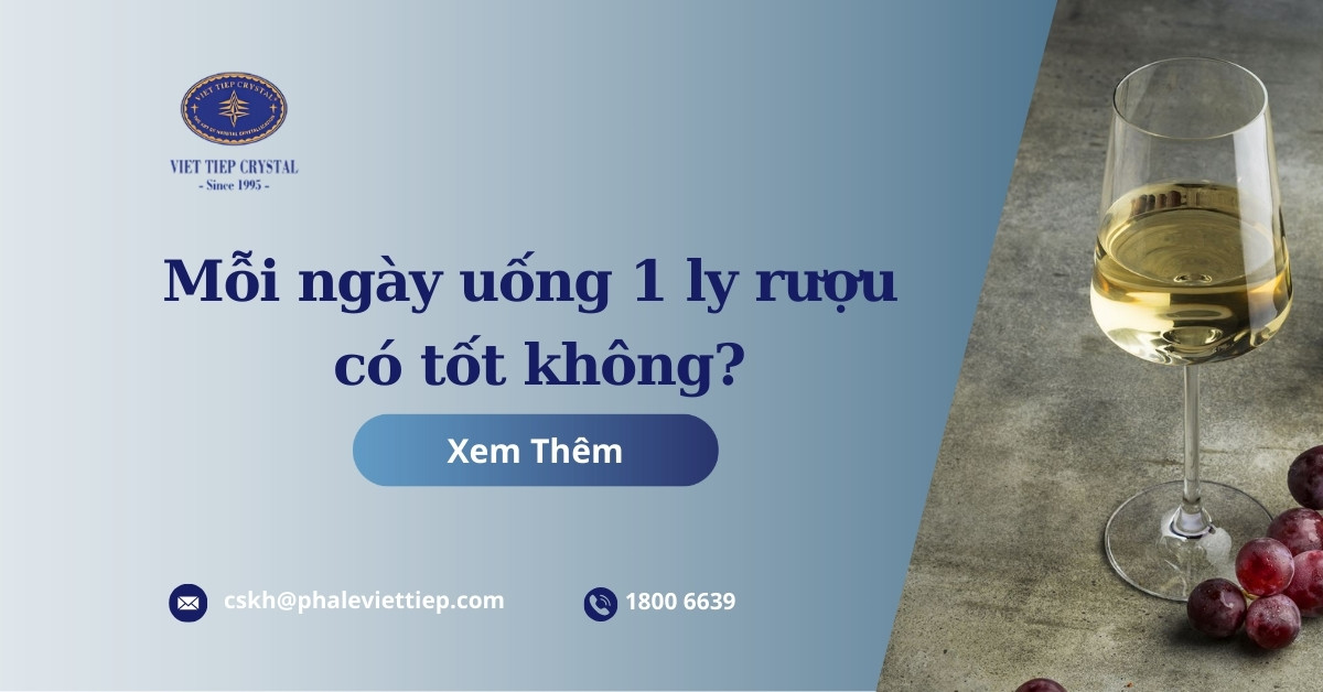 mỗi ngày uống 1 ly rượu có tốt không