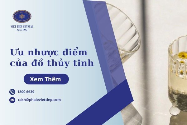 ưu nhược điểm của đồ thủy tinh